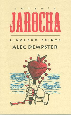 "Loteri&#769;a Jarocha" cover featuring an image of a person holding a heart-shaped object on a stick in front of water.
